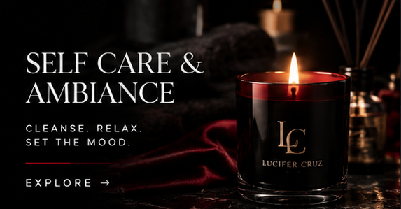 Self Care & Ambiance
